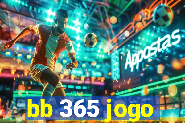 bb 365 jogo